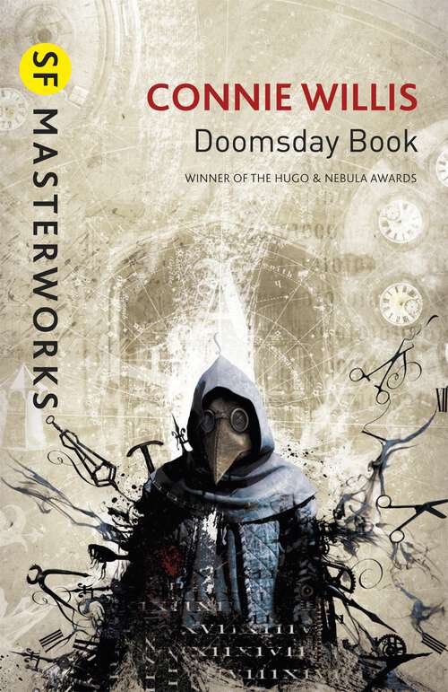 Book cover of Doomsday Book: A time travel novel that will stay with you long after you finish reading (S.F. MASTERWORKS #106)