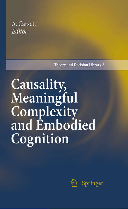 Book cover of Causality, Meaningful Complexity and Embodied Cognition