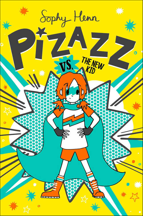 Book cover of Pizazz vs. the New Kid (Pizazz Ser. #2)