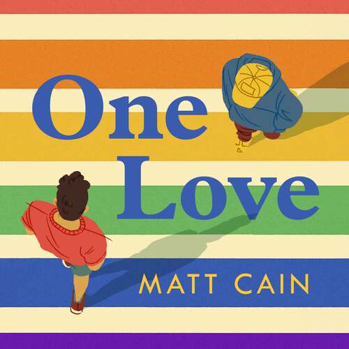 Book cover of One Love: a brand new uplifting love story from the author of The Secret Life of Albert Entwistle