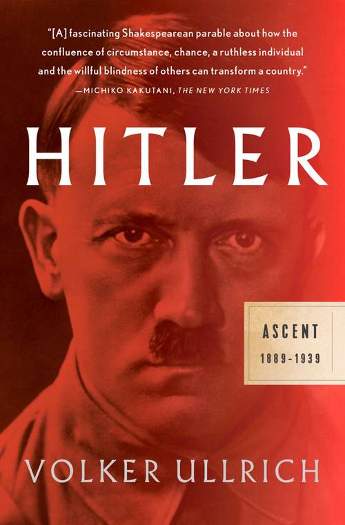 Book cover of Hitler: Ascent, 1889-1939