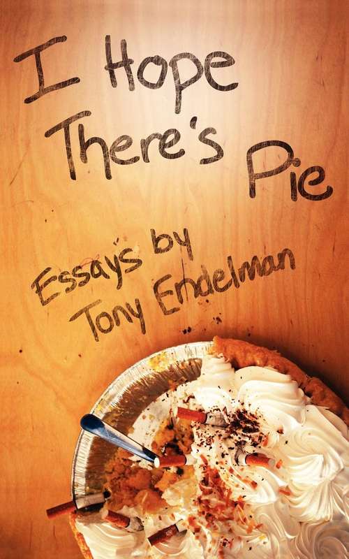 Book cover of I Hope There's Pie