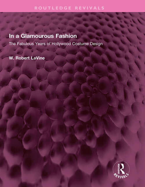 Book cover of In a Glamourous Fashion: The Fabulous Years of Hollywood Costume Design (Routledge Revivals)