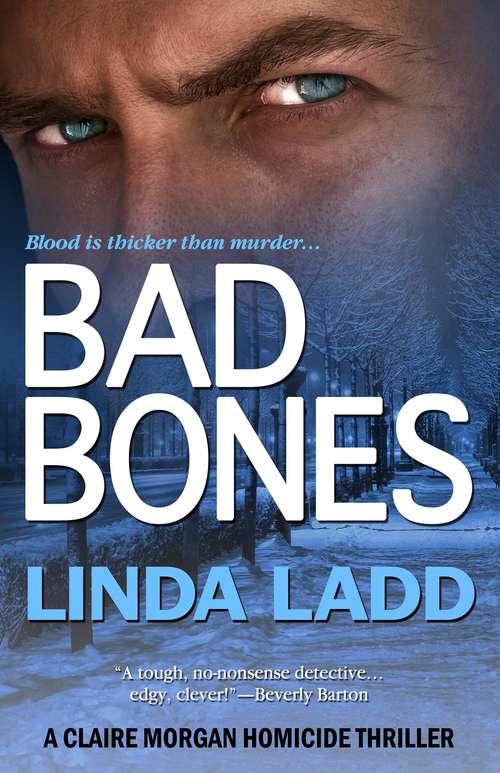 Bad Bones (Claire Morgan Thriller Series #7)