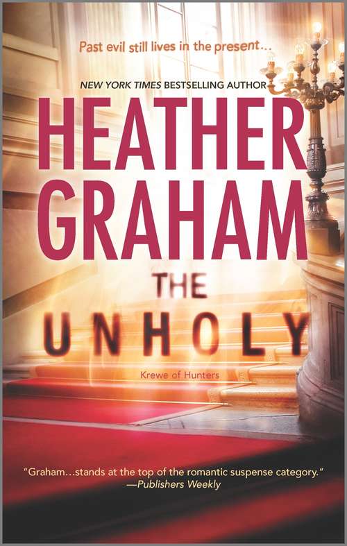 Book cover of The Unholy (Krewe of Hunters #6)