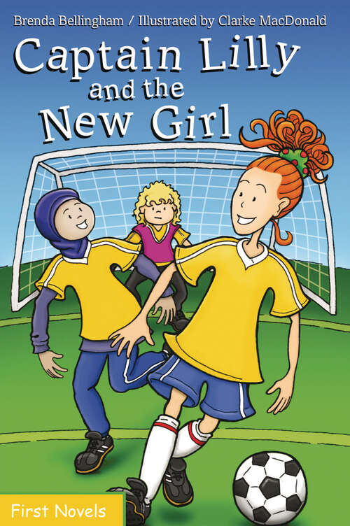 Book cover of Captain Lilly and the New Girl (Formac First Novels)