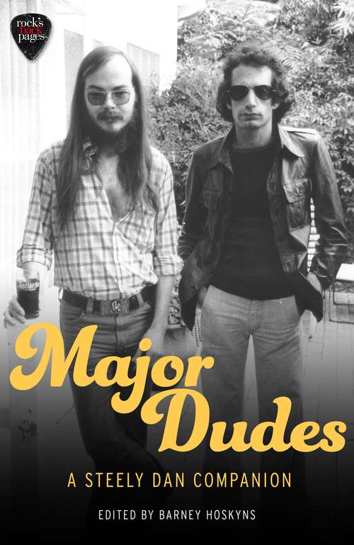 Book cover of Major Dudes: A Steely Dan Companion