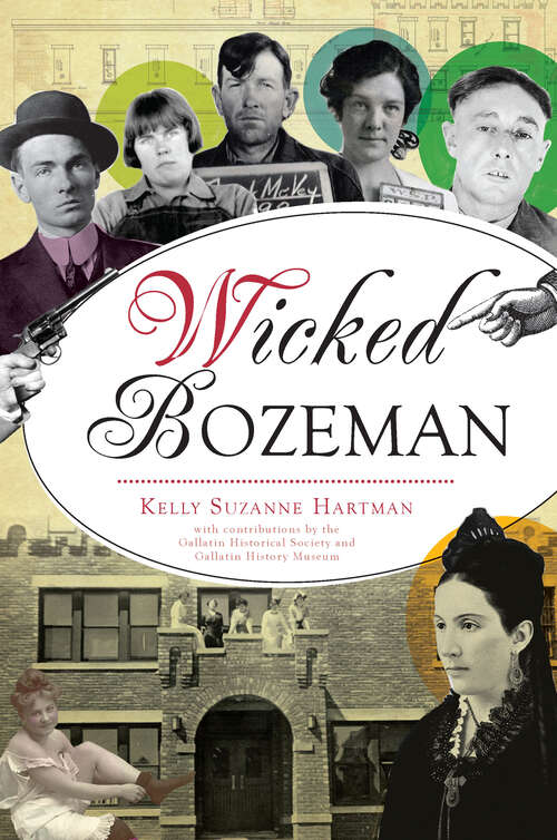 Wicked Bozeman (Wicked)
