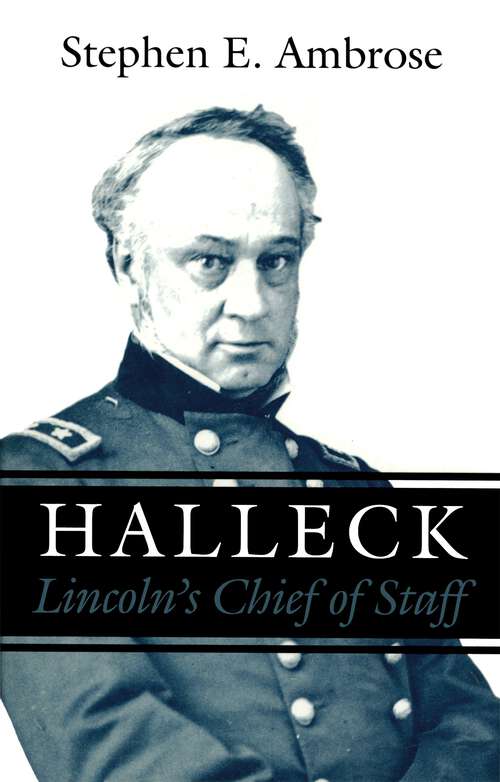 Book cover of Halleck: Lincoln's Chief of Staff