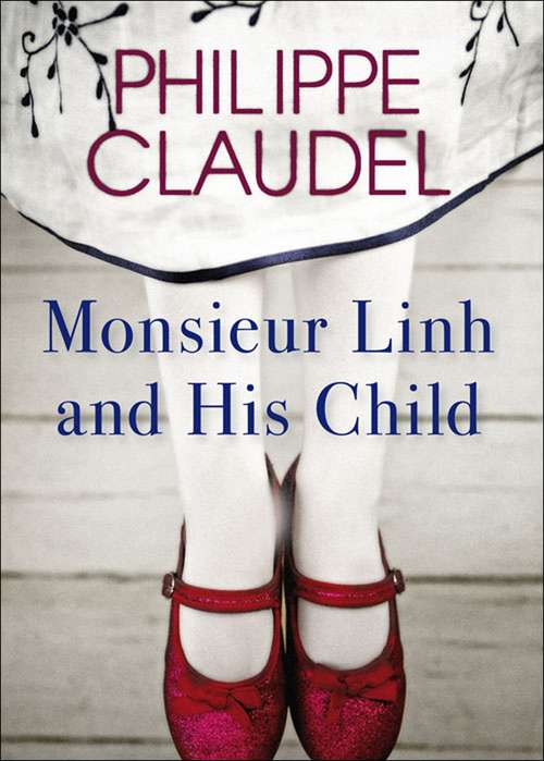 Book cover of Monsieur Linh and His Child