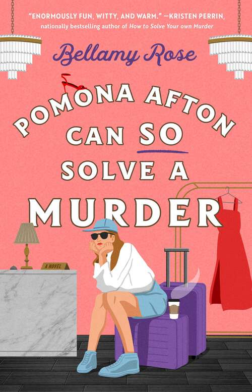 Book cover of Pomona Afton Can So Solve a Murder: A Novel
