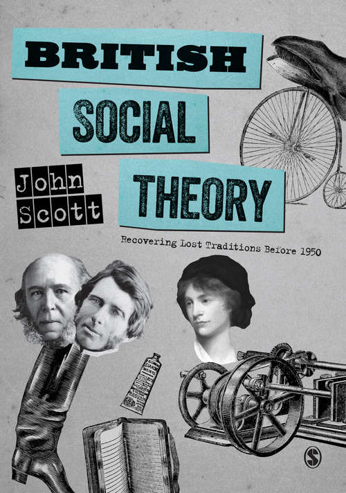 British Social Theory: Recovering Lost Traditions before 1950