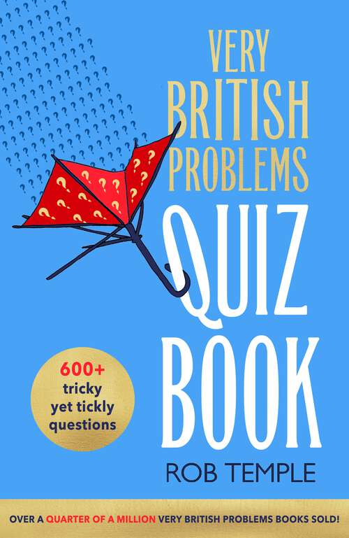 Book cover of The Very British Problems Quiz Book