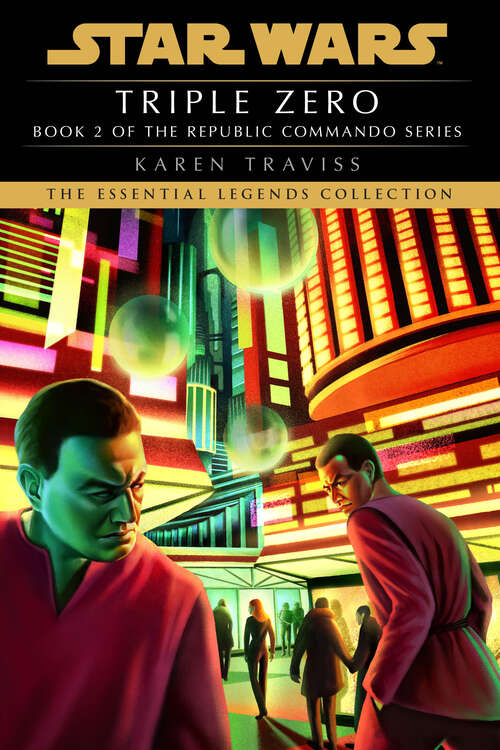 Book cover of Triple Zero: Star Wars (Republic Commando) (Star Wars: Republic Commando - Legends #2)
