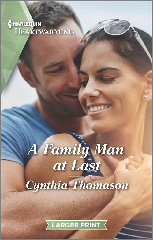 A Family Man at Last: A Clean Romance (Twins Plus One #3)