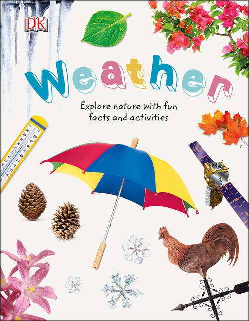 Book cover of Weather: Explore Nature with Fun Facts and Activities (Nature Explorers)