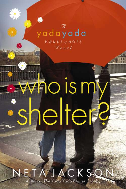 Book cover of Who Is My Shelter?