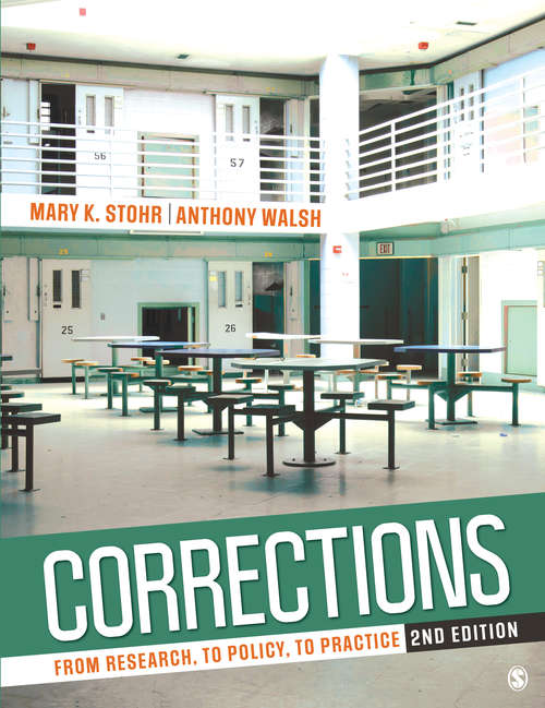 Book cover of Corrections: From Research, to Policy, to Practice (Second Edition) (Sage Text/reader Series In Criminology And Criminal Justice Ser.)