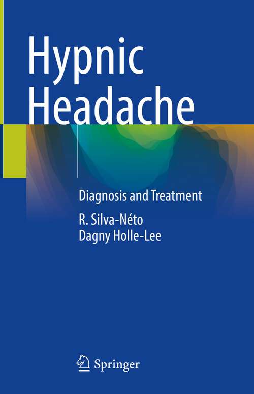 Book cover of Hypnic Headache: Diagnosis and Treatment (1st ed. 2023)