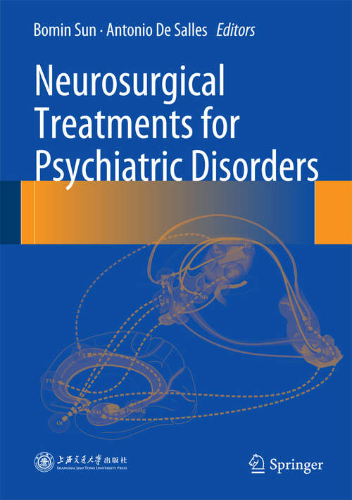 Neurosurgical Treatments for Psychiatric Disorders