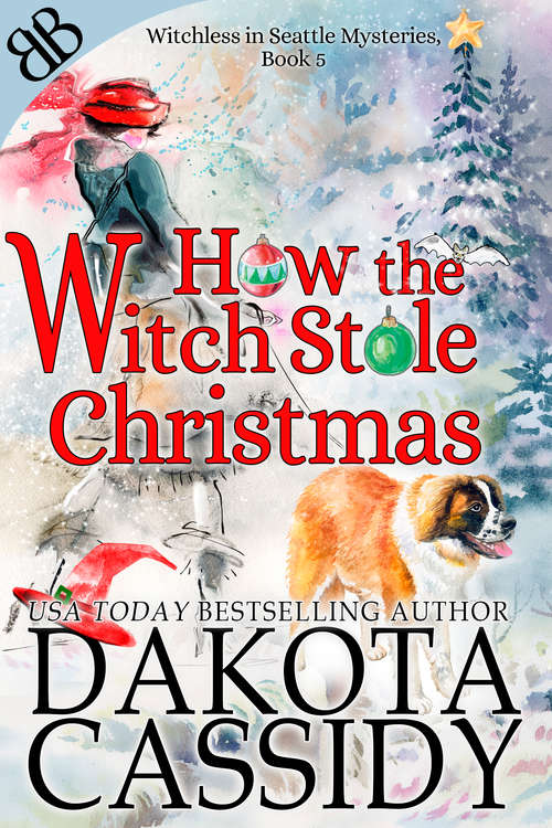 Book cover of How the Witch Stole Christmas (Witchless In Seattle Mysteries Ser. #5)