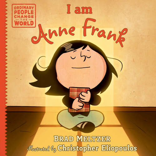 Book cover of I am Anne Frank (Ordinary People Change the World)