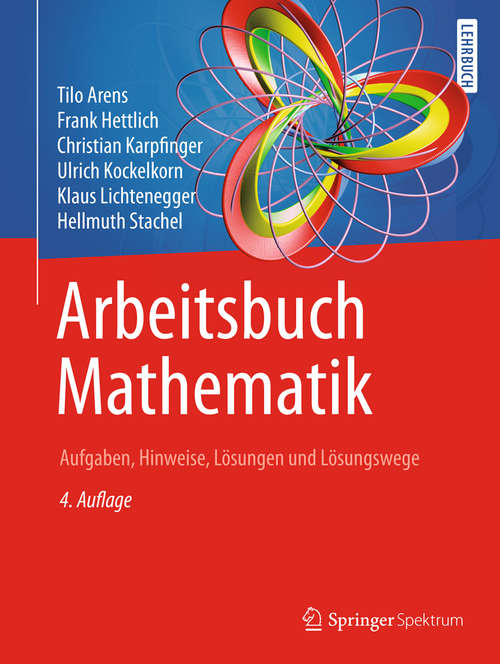Arbeitsbuch Mathematik: Aufgaben, Hinweise, Lösungen und Lösungswege