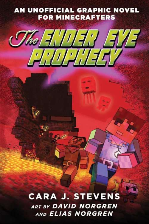 Book cover of The Ender Eye Prophecy (Unofficial Graphic Novel for Minecrafters #3)