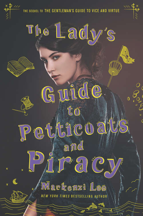 Book cover of The Lady's Guide to Petticoats and Piracy (Montague Siblings #2)