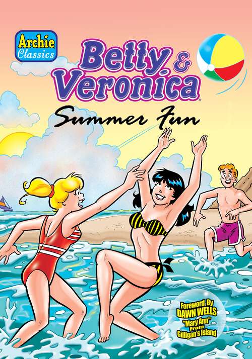 Book cover of Betty & Veronica Summer Fun