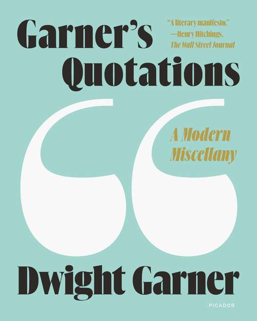 Book cover of Garner's Quotations: A Modern Miscellany
