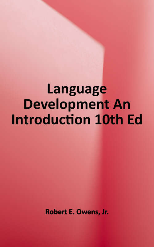 Book cover of Language Development: An Introduction (Tenth Edition)