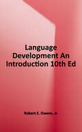 Language Development: An Introduction