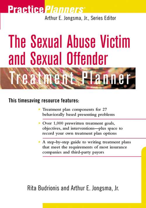 Book cover of The Sexual Abuse Victim and Sexual Offender Treatment Planner