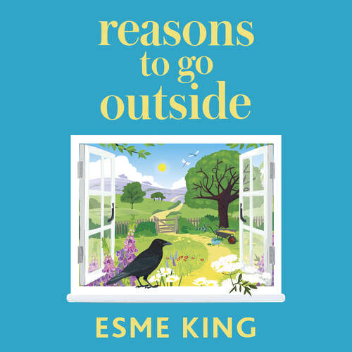 Book cover of Reasons To Go Outside: an uplifting, heartwarming novel about unexpected friendship and bravery