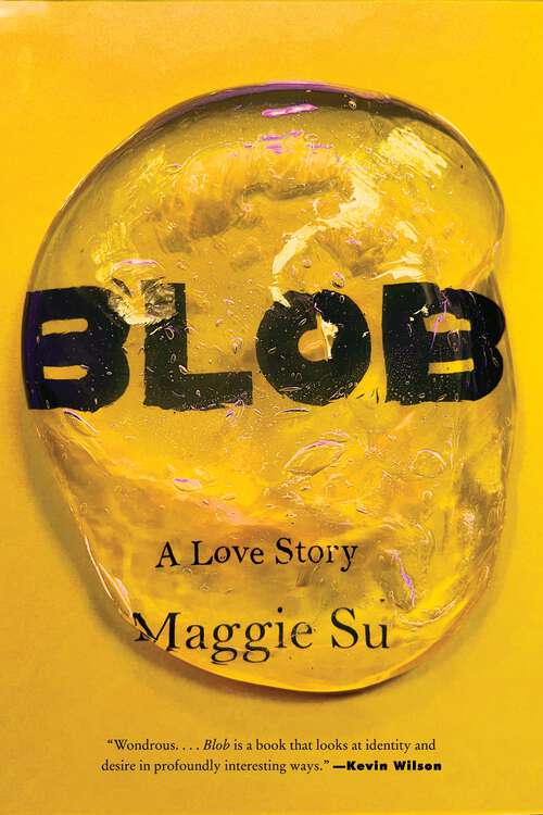 Book cover of Blob: A Love Story
