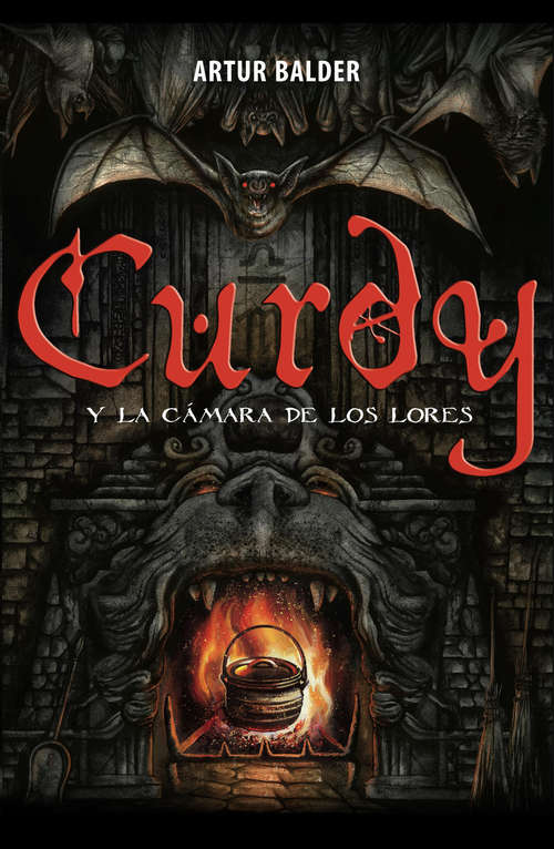 Book cover of Curdy y la cámara de los Lores (Curdy: Volumen 1)