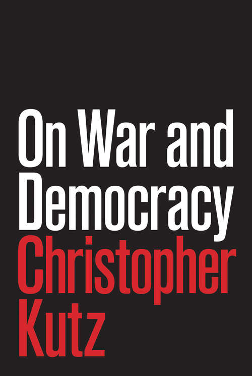 Book cover of On War and Democracy