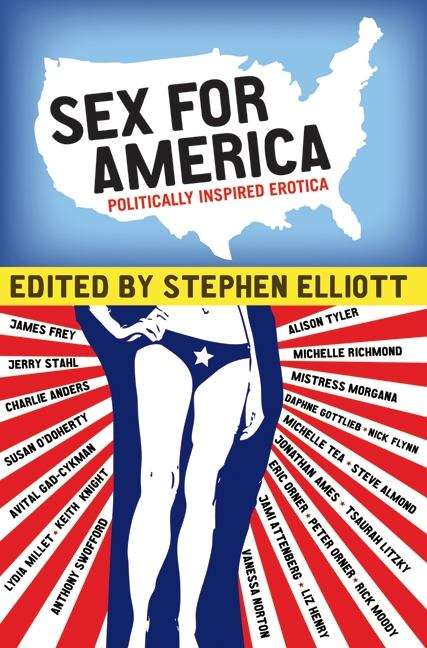 Book cover of Sex for America: Politically Inspired Erotica