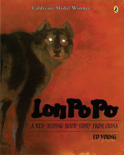 Book cover of Lon Po Po: A Red-Riding Hood Story From China