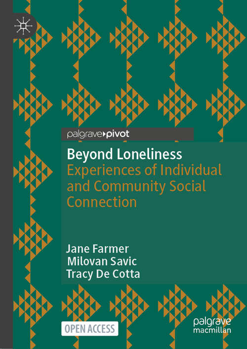 Book cover of Beyond Loneliness: Experiences of Individual and Community Social Connection