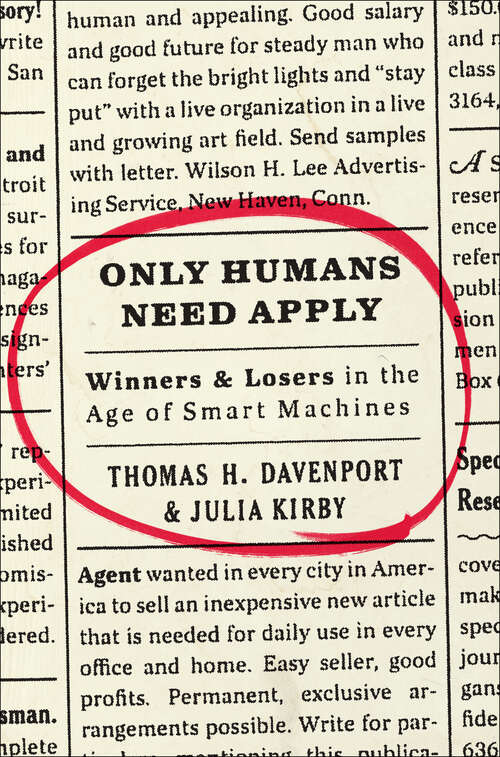 Book cover of Only Humans Need Apply: Winners & Losers in the Age of Smart Machines