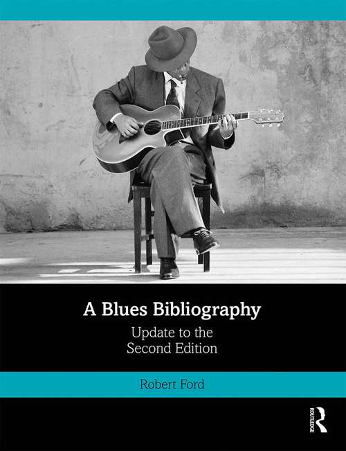 Book cover of A Blues Bibliography: Second Edition: Volume 2