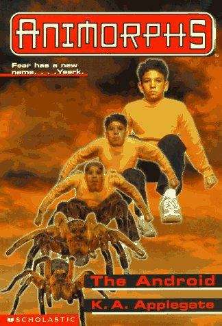 Book cover of The Android (Animorphs #10)