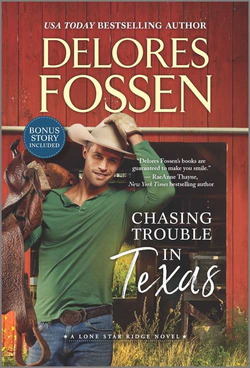 Book cover of Chasing Trouble in Texas (Original) (Lone Star Ridge #2)