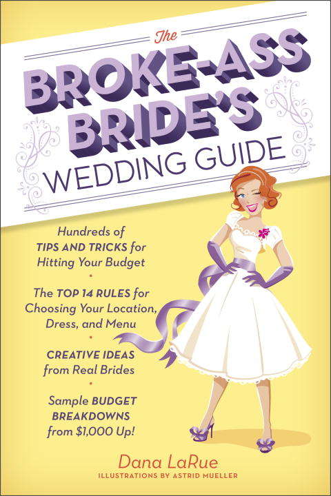 Book cover of The Broke-Ass Bride's Wedding Guide