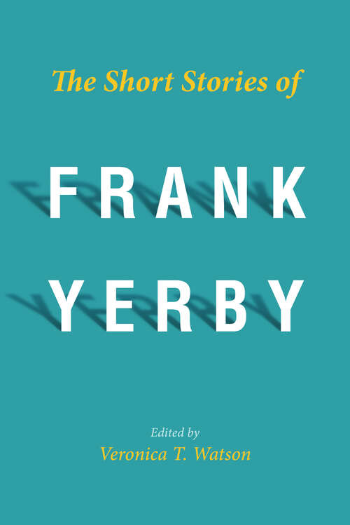 Book cover of The Short Stories of Frank Yerby (EPUB Single)