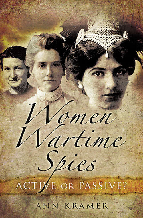 Book cover of Women Wartime Spies: Active or Passive?