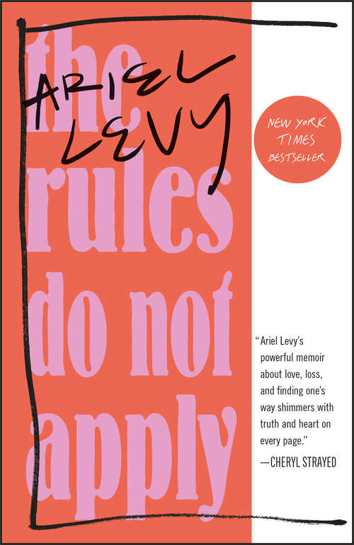 Book cover of The Rules Do Not Apply: A Memoir