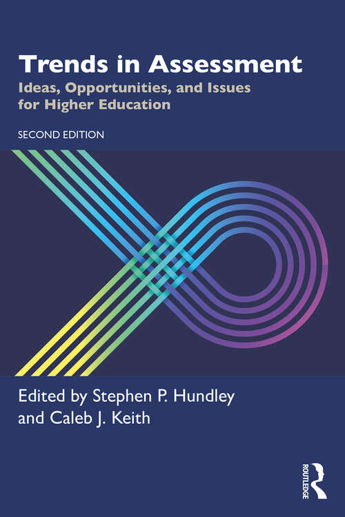 Book cover of Trends in Assessment: Ideas, Opportunities, and Issues for Higher Education